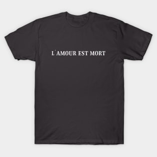 L´Amour Est Mort 2, white T-Shirt